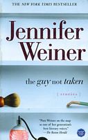 The Guy Not Taken (Stories)