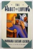 The Habit Of Loving