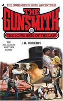 The Gunsmith #300: The Long Arm Of The Law