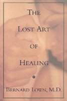 The Lost Art Of Healing