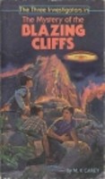 The Mystery Of The Blazing Cliffs