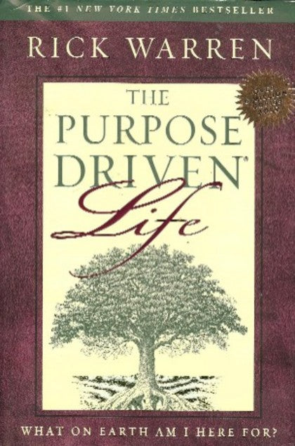 The Purpose Driven Life