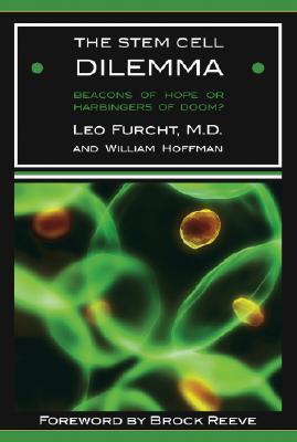 The Stem Cell Dilemma