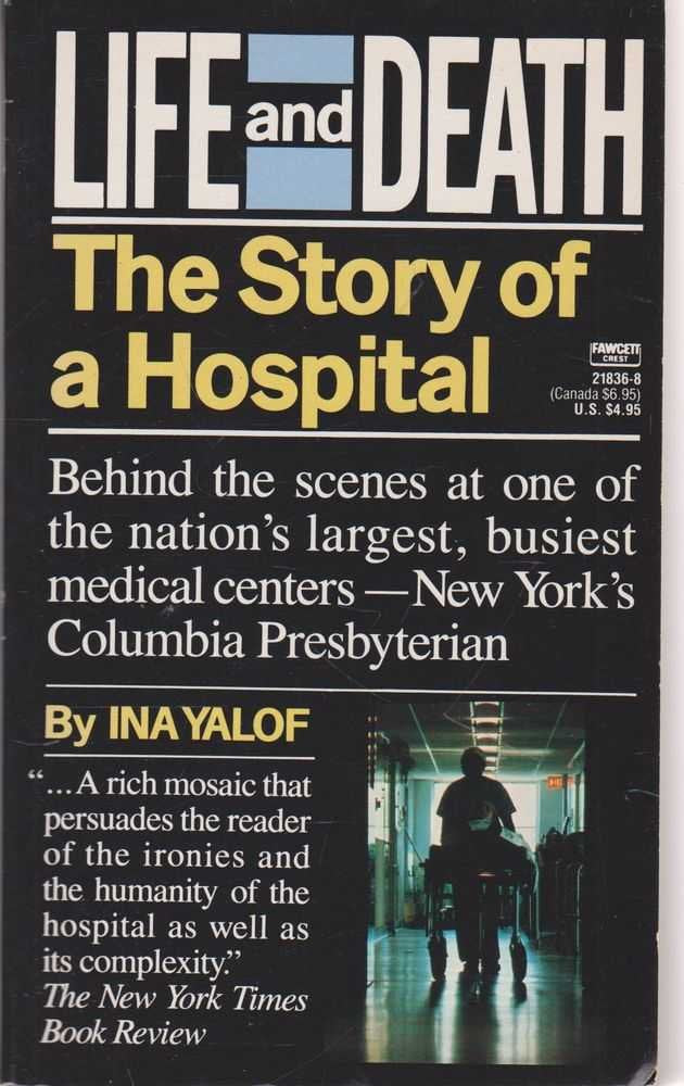 Life And Death: The Story Of A Hospital