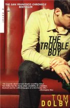 The Trouble Boy