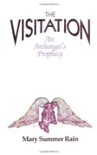 The Visitation: An Archangel's Prophecy