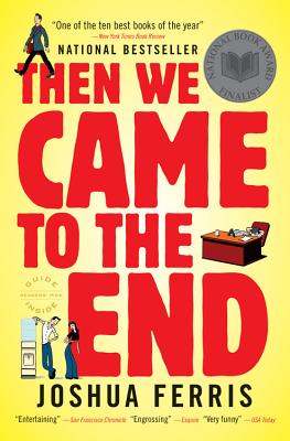 Then We Came To The End