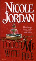 Touch Me With Fire
