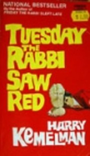 Tuesday The Rabbi Saw Red