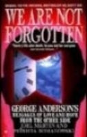 We Are Not Forgotten