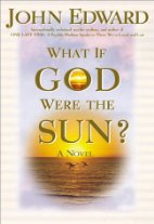 What If God Were The Sun?