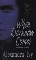 When Darkness Comes