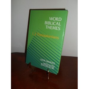 Word Biblical Themes: 1,2 Thessalonians