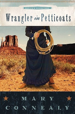 Wrangler In Petticoats