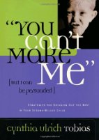 You Can't Make Me (But I Can Be Persuaded)
