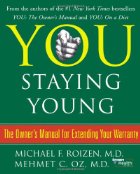 You: Staying Young