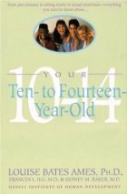 Your Ten-To-Fourteen-Year-Old