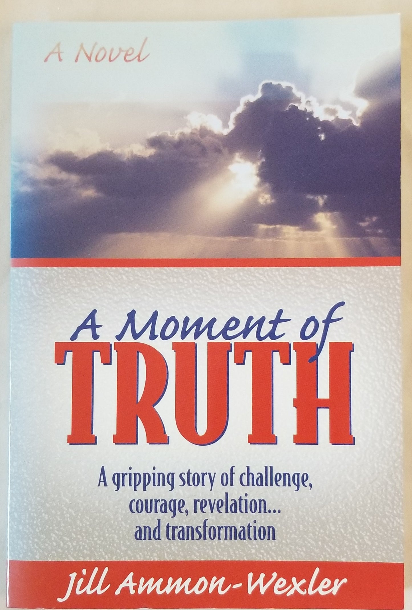 A Moment Of Truth
