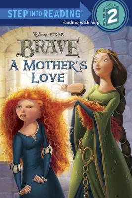 Brave:  A Mother's Love