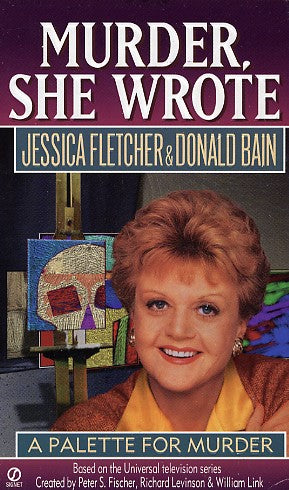 Murder, She Wrote:  A Palette For Murder