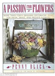 A Passion For Flowers