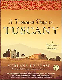 A Thousand Days In Tuscany