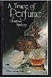 A Trace Of Perfume