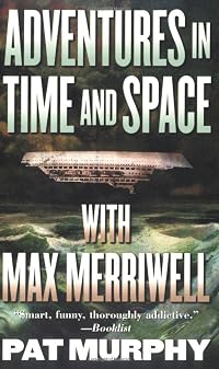 Adventures In Time And Space With Max Merriwell