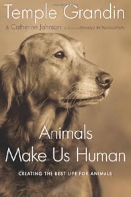 Animals Make Us Human