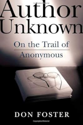 Author Unknown:  On The Trail Of Anonymous