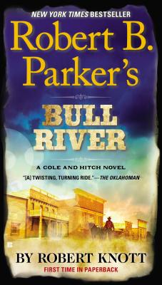 Robert B Parker's Bull River