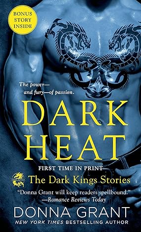 Dark Heat:  The Dark Kings Stories