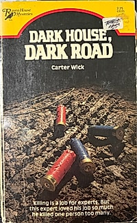 Dark House, Dark Road
