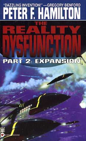 The Reality Dysfunction:  Expansion