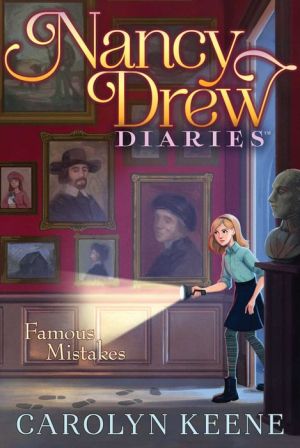 Nancy Drew Diaries:  Famous Mistakes