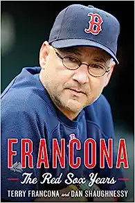 Francona:  The Red Sox Years