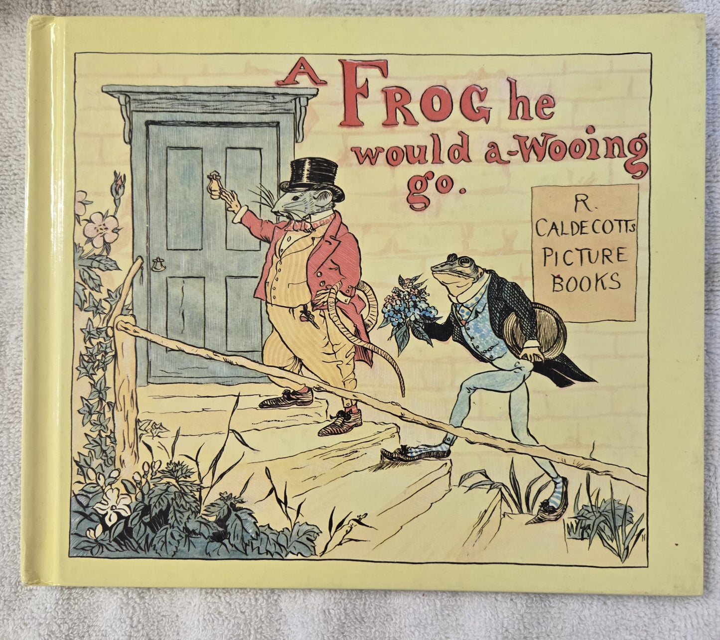 A Frog He Would A-Wooing Go