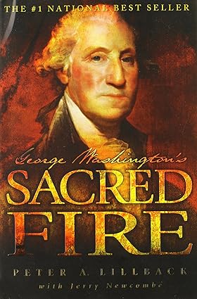 George Washington's Secret Fire