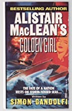 Alistair MacLean's Golden Girl