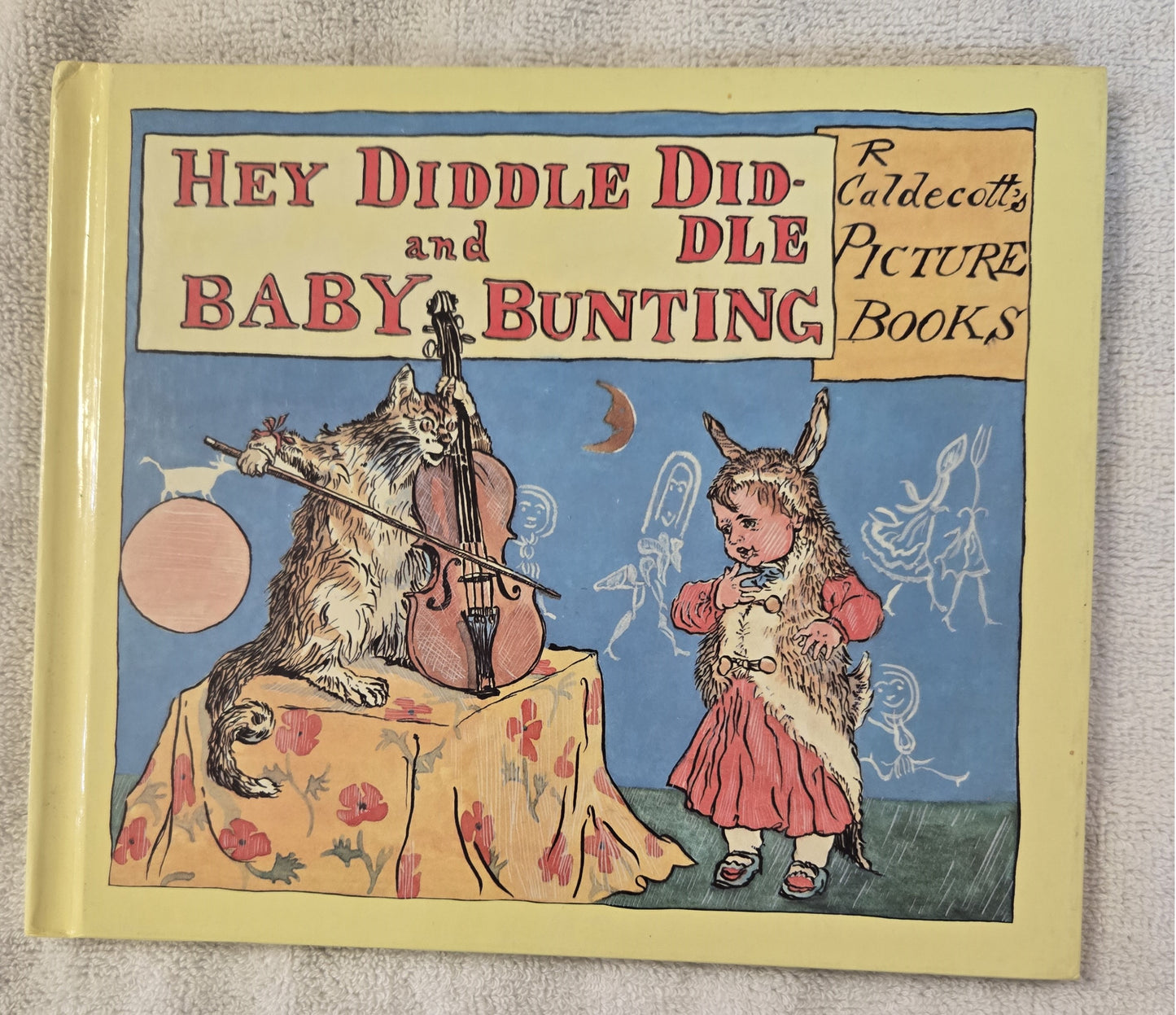 Hey Diddle Diddle and Baby Bunting