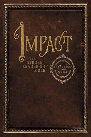 Impact:  The New Student Leadership Bible