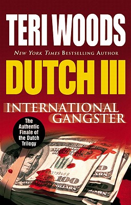 Dutch III:  International Gangster