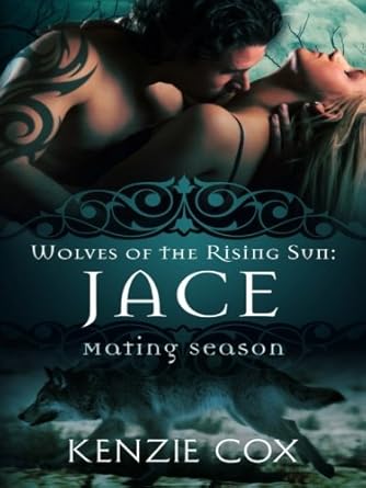 Wolves Of The Rising Sun:  Jace