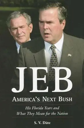 Jeb:  America's Next Bush