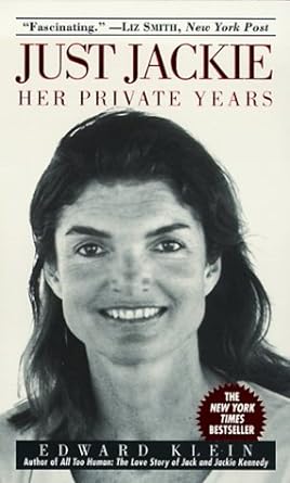 Just Jackie:  Her Private Years