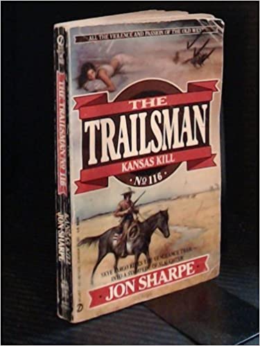 The Trailsman #116:  Kansas Kill