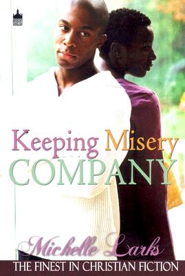 Keeping Misery Compabny