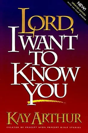 Lord, I Want To Know You