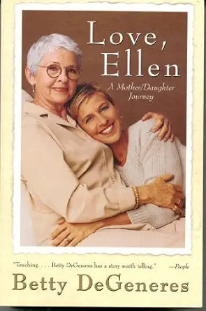 Love, Ellen:  A Mother/Daughter Journey