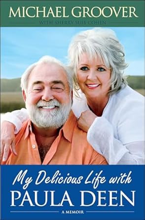 My Delicious Life With Paula Deen